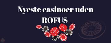 de-bedste-casinoer-uden-rofus_2 De Bedste Casinoer Uden ROFUS