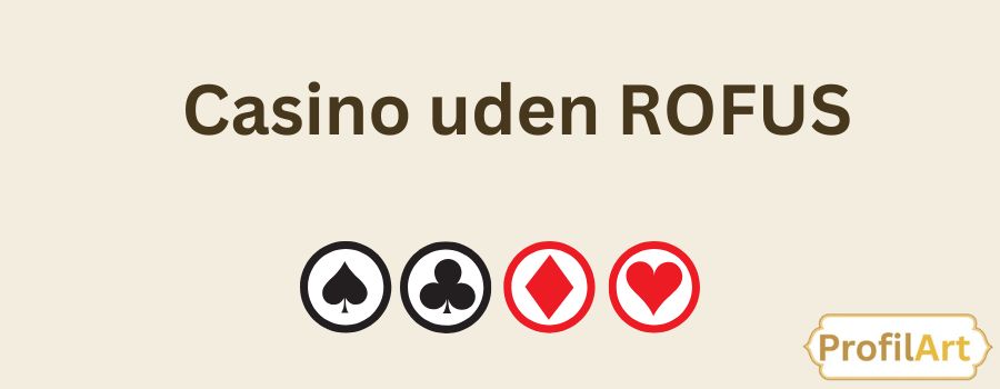 internationale-casinoer-uden-rofus-en-guide-til-2_1 Internationale Casinoer uden ROFUS En Guide til Spiloplevelser