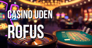 gambling-uden-rufus-en-dybere-forstelse-af_1 Gambling uden Rufus En Dybere Forståelse af Spilleverdenen
