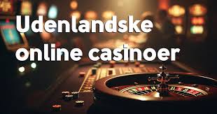 udenlandske-casinoer-uden-rofus-en-guide-til-10_2 Udenlandske Casinoer Uden ROFUS En Guide til Sikkert Spil